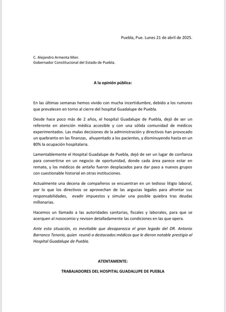 Trabajadores del Hospital Guadalupe de Puebla dirigieron un comunicado al gobernador del estado, Alejandro Armenta Mier, en el que manifestaron su preocupación por las condiciones actuales del nosocomio.