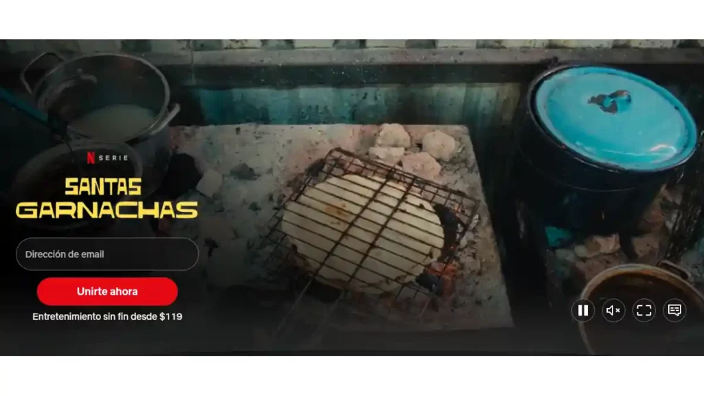 Miniserie Santas Garnachas de Netflix.