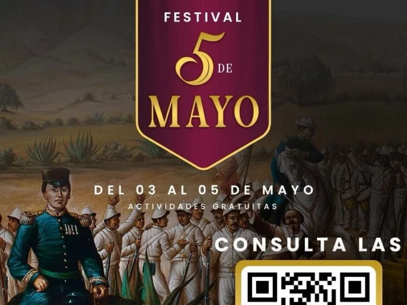Anuncian el Festival 5 de Mayo: fechas, actividades y sedes  
