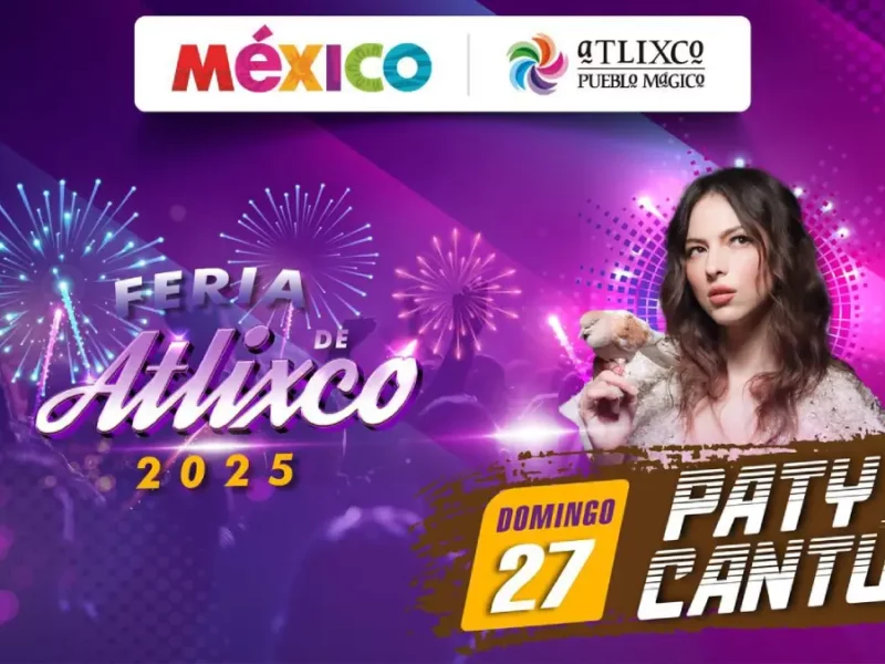 Paty Cantú cerrará con broche de oro La Feria Atlixco2025