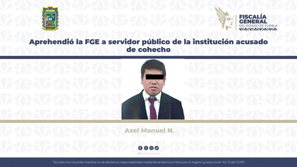 Detienen a agente del Ministerio Público en Puebla por pedir "mordida"
