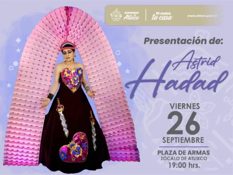 Ariadna Ayala invita a la presentación de Astrid Hadad en Atlixco