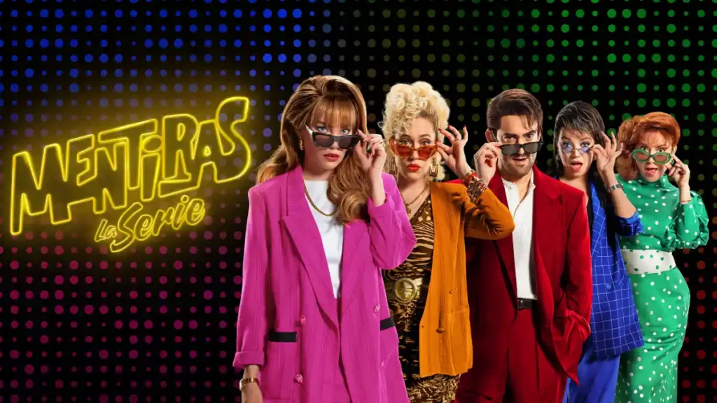 Elenco de Mentiras: La Serie.