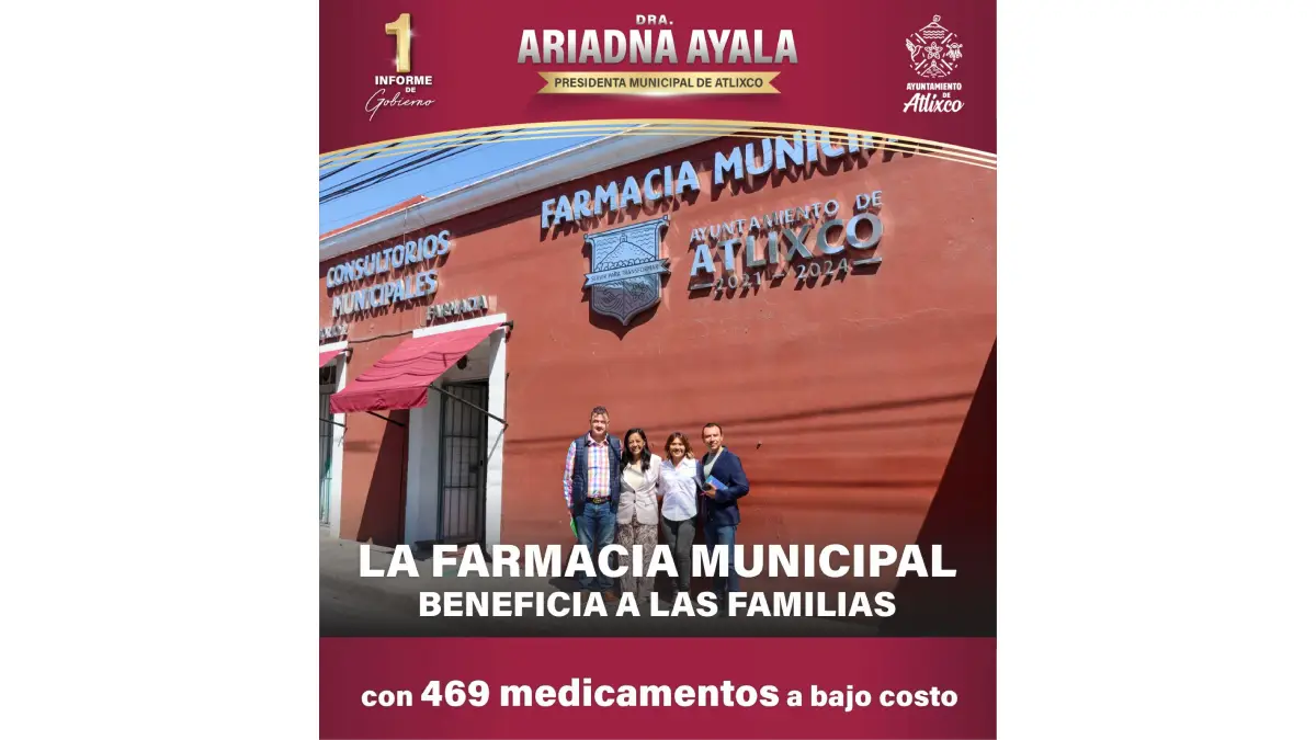 Con empatía, solidaridad y justicia social, Atlixco avanza hacia el "mejor lugar para vivir": Ariadna Ayala.