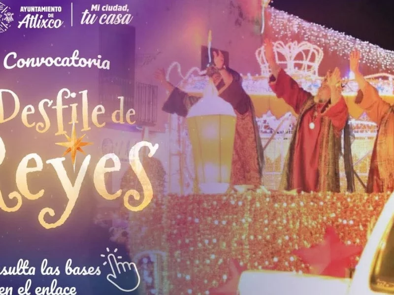 Ariadna Ayala lanza convocatoria para el Desfile de Reyes 2026 en Atlixco