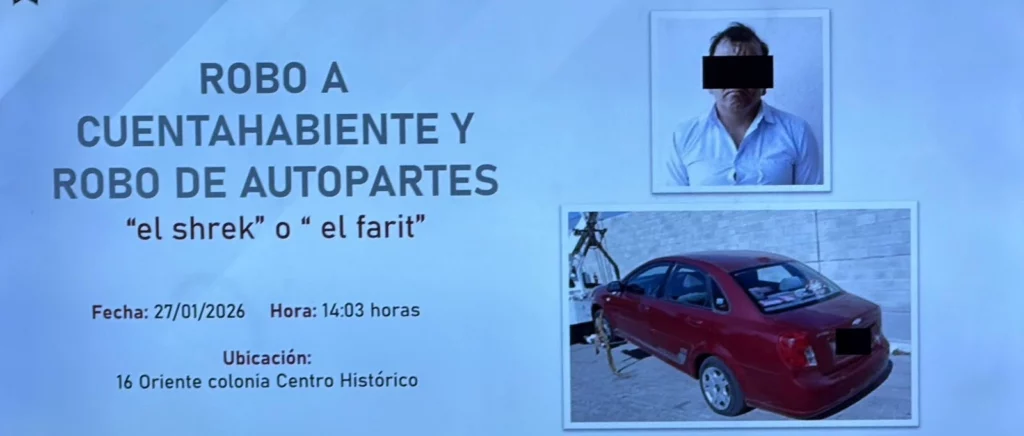 Al fin cayó “El Shrek”, un delincuente que se volvió viral en 2025 luego de asaltar a un cuentahabiente en el bulevar 5 de Mayo.
