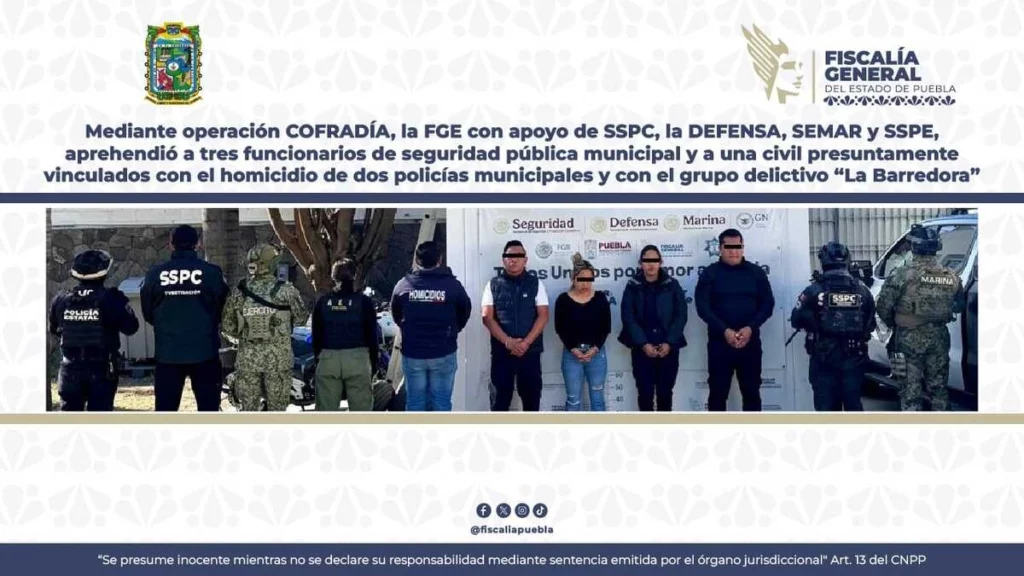 Caen policías de Puebla por ejecutar a sus compañeros; trabajaban para “La Barredora”