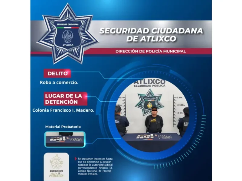 Secretaría de seguridad ciudadana detienen a presunto responsable de robo a comercio en la colonia Francisco I. Madero