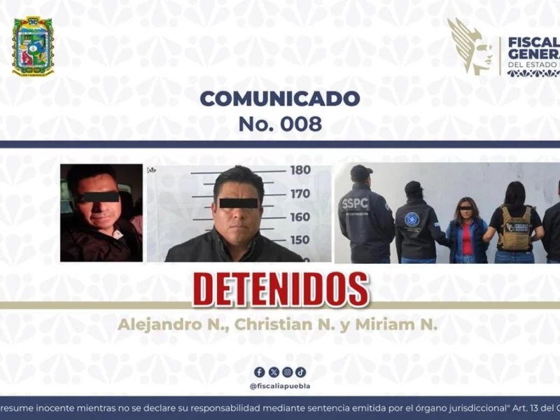 Caen otros dos en Tlaxcala por el asesinato de los papás del Instituto Oriente