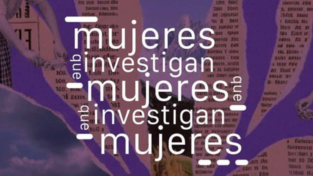 Habrá exposición colectiva “Mujeres que Investigan Mujeres”