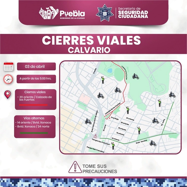 Los cierres viales en El Calvario de Puebla iniciarán a las 5:00 horas del viernes.