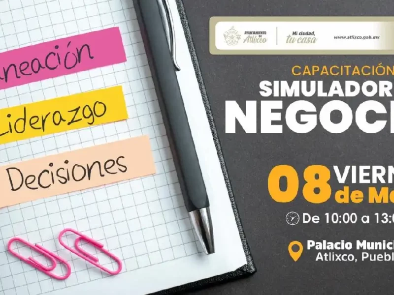 Más emprendedores, más ganancias; Ariadna Ayala impulsa desarrollo empresarial en Atlixco