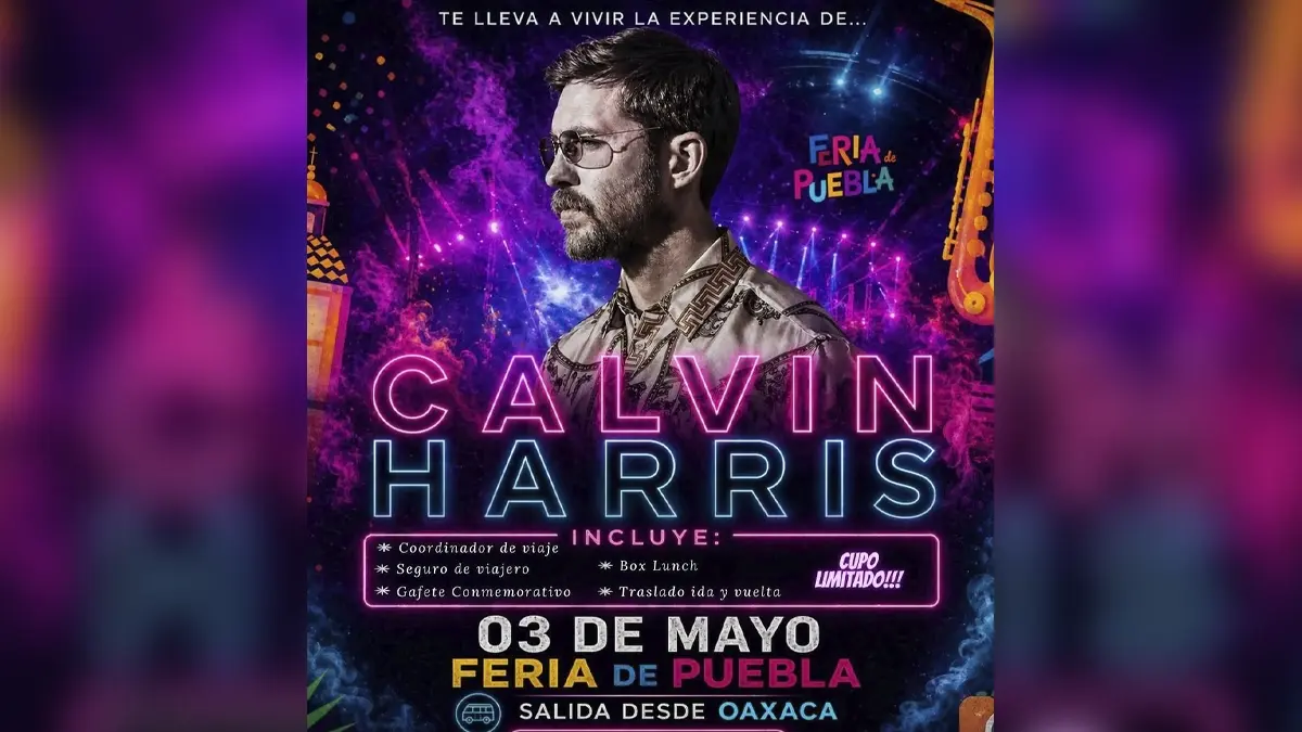 Desde estos estados ofrecen tours para ver a Calvin Harris en la Feria de Puebla 2026