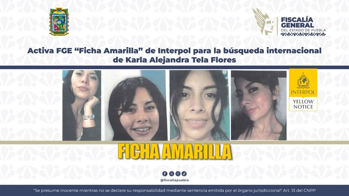 La Interpol ya busca a Karla Alejandra Tela, desaparecida en Puebla